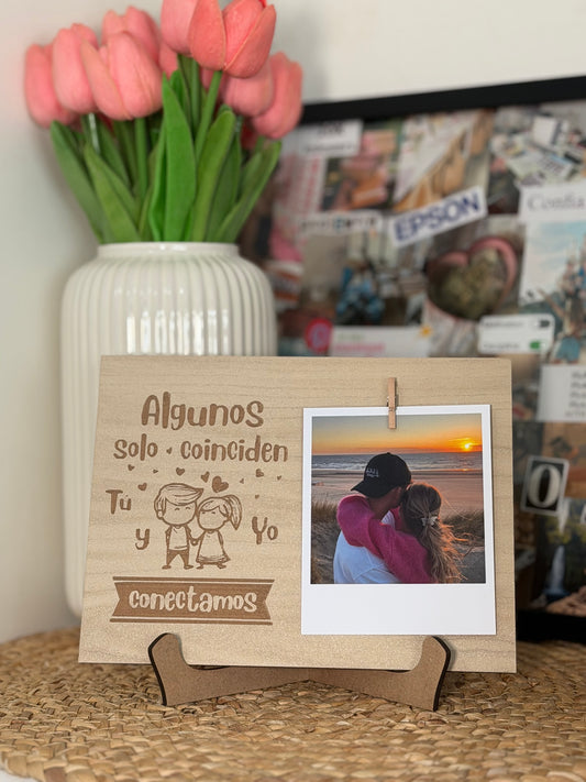 Cuadro de Madera “Algunos coinciden tú y yo conectamos” | Regalo Personalizado